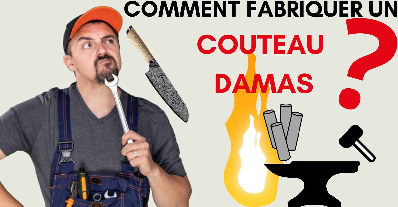 Comment fabriquer un couteau damas ?