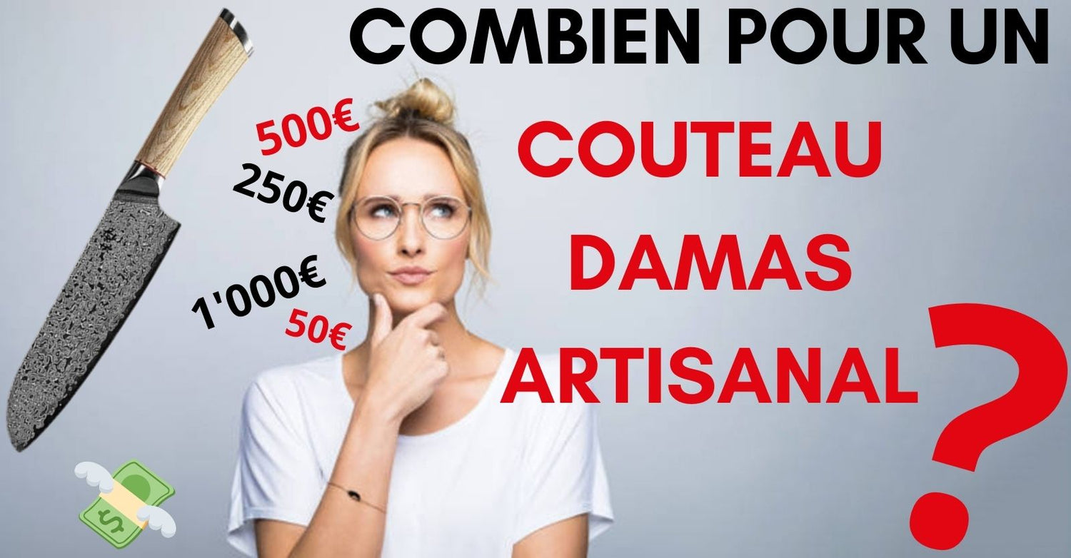 Quel Prix pour un Couteau Damas Artisanal ?